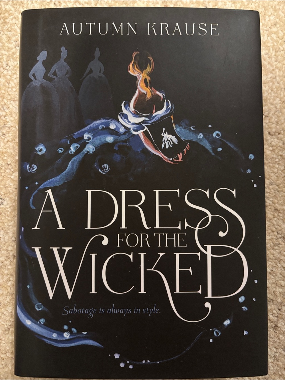 Autumn Krause "A Dress for the Wicked" - Black Cover Novel